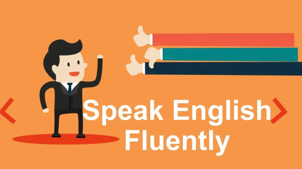 How To Speak English Fluently? How To Speak English Fluently